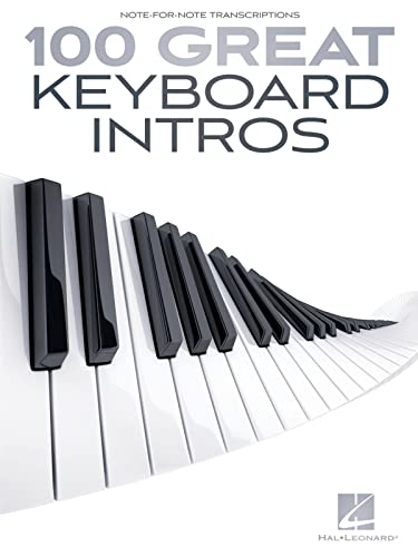 100 Great Keyboard Intros (Note for Note Transcriptions) von Hal Leonard