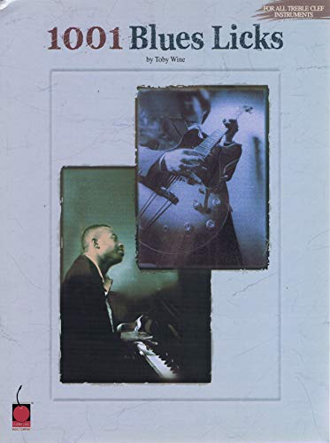 1001 Blues Licks Tc Inst: For All Treble Clef Instruments von Cherry Lane Music Company