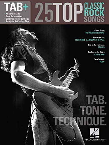 25 Classic Rock Songs (TAB Tone Technique): Songbook, Tabulatur für Gitarre