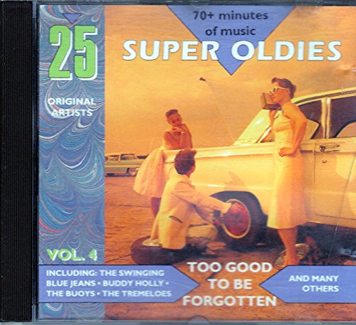 25 Super Oldies Too Good To Be Forgotten Vol.4