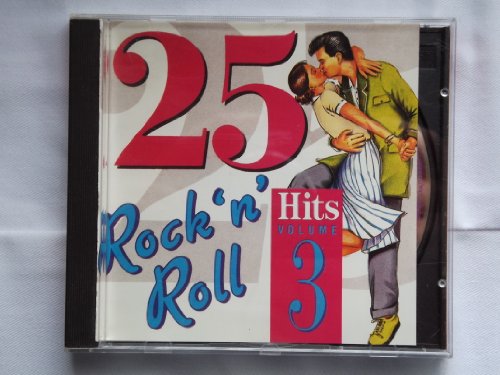 25 rock n roll hits vol 3 25 rock n roll hits vol 3