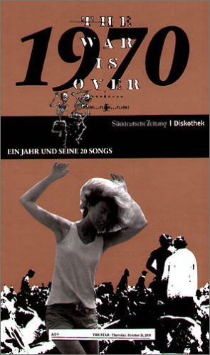 50 Jahre Popmusik - 1970. Buch und CD. Ein Jahr und seine 20 besten Songs 50 Jahre Popmusik - 1970. Buch und CD. Ein Jahr und seine 20 besten Songs