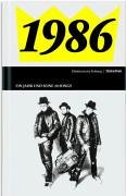 50 Jahre Popmusik - 1986. Buch und CD. Ein Jahr und seine 20 besten Songs