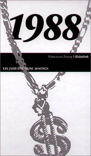 50 Jahre Popmusik - 1988. Buch und CD. Ein Jahr und seine 20 besten Songs 50 Jahre Popmusik - 1988. Buch und CD. Ein Jahr und seine 20 besten Songs