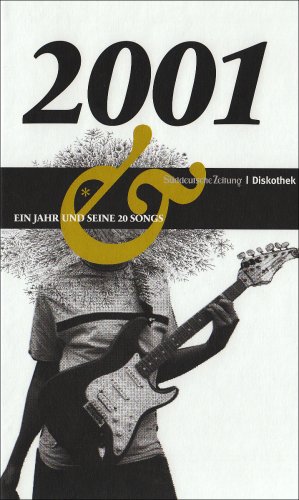 50 Jahre Popmusik - 2001. Buch und CD. Ein Jahr und seine 20 besten Songs