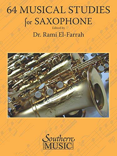 64 Musical Studies for All Saxophones 64 Musical Studies for All Saxophones von Southern Music Company