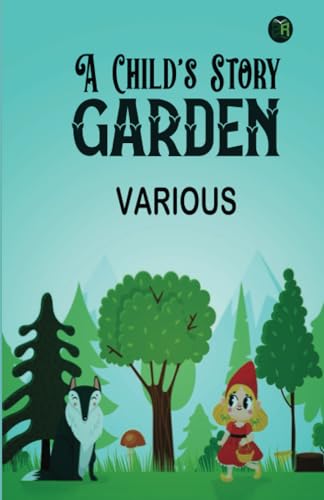 A Child's Story Garden von Zinc Read
