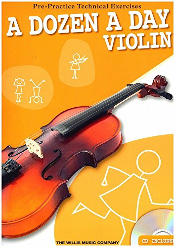 A Dozen A Day -For Violin-: Noten, Lehrmaterial, Bundle, CD für Violine (Willis): Pre-Practice Technical Exercises