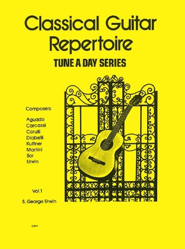 A Tune A Day For Classical Guitar Repertoire Vol.1 A Tune A Day For Classical Guitar Repertoire Vol.1
