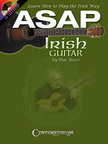 ASAP Irish Guitar - Learn How To Play The Irish Way: Lehrmaterial, CD für Gitarre ASAP Irish Guitar - Learn How To Play The Irish Way: Lehrmaterial, CD für Gitarre