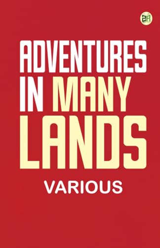 Adventures in Many Lands von Zinc Read