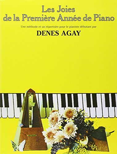 Agay Les Joies De La Premiere Annee De Piano Pf