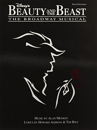 Beauty And The Beast - The Musical (Vocal Selections): Songbook für Gesang, Klavier (Gitarre): The Broadway Musical