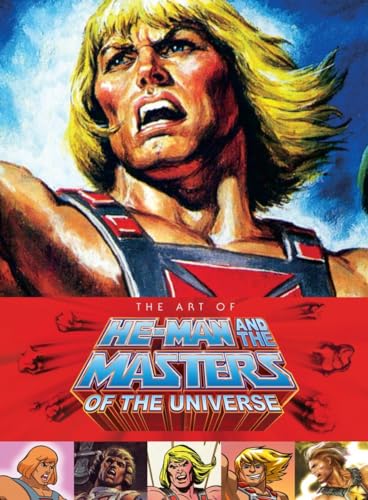 Art of He-Man and the Masters of the Universe Art of He-Man and the Masters of the Universe