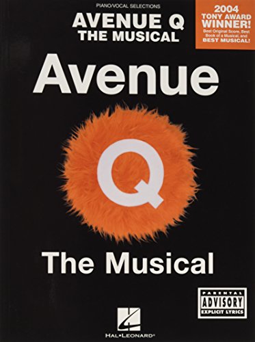 Avenue Q Musical Piano Vocall Selections: Noten für Gesang, Klavier: The Musical-Piano Vocal Selections (Pinao Vocal Selections)