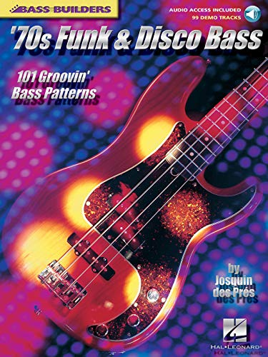 Bass Builders 70S Funk & Disco Bk/Cd: Noten, CD für Bass-Gitarre: 101 Groovin' Bass Patterns von Hal Leonard Europe