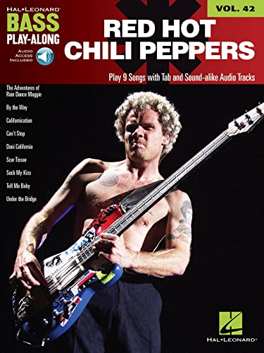 Bass Play-Along Volume 42: Red Hot Chili Peppers: Play-Along, CD für Bass-Gitarre (Hal Leonard Bass Play-Along, Band 42) (Hal Leonard Bass Play-Along, 42, Band 42)