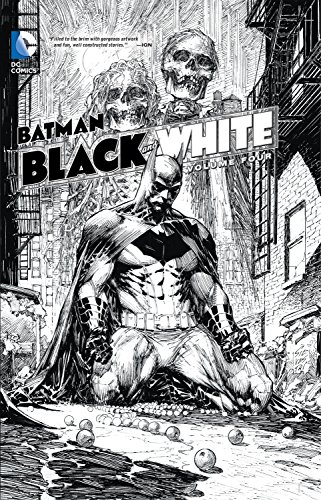 Batman: Black and White Vol. 4 Batman: Black and White Vol. 4