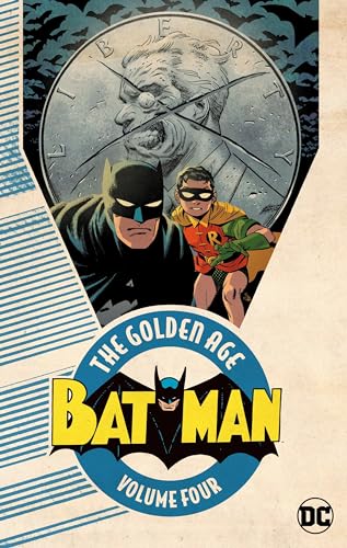Batman: The Golden Age Vol. 4 Batman: The Golden Age Vol. 4