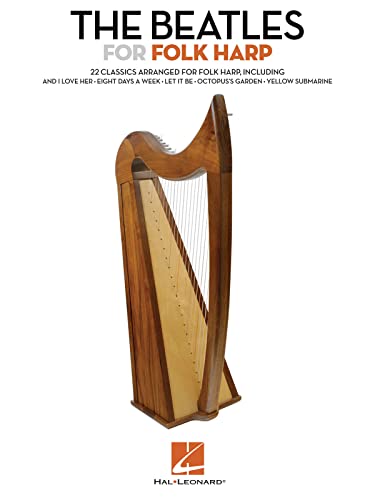 The Beatles For Folk Harp: Noten für Harfe (Folk Harp Book): 22 Classics Arranged for Folk Harp von HAL LEONARD