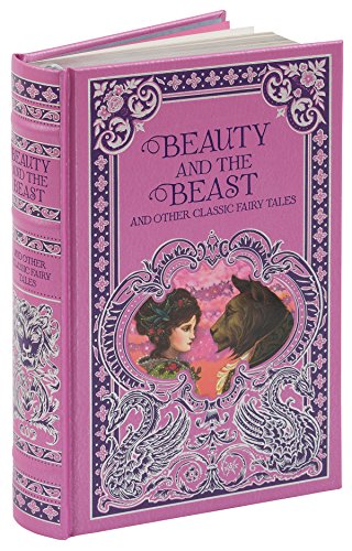 Beauty and the Beast and Other Classic Fairy Tales (Barnes & Noble Leatherbound Classic Collection)