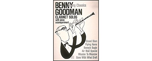 Benny Goodman Swing Classics (Album): Noten, Sammelband für Klarinette, Klavier (Sopran solo)