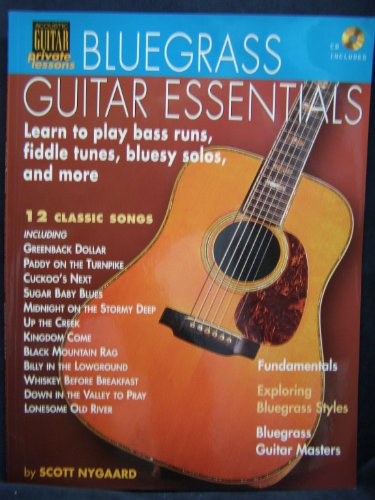 Bluegrass Guitar Essentials: Noten, CD, Lehrmaterial für Gitarre (Acoustic Guitar Private Lessons): Learn to Play Bass Runs, Fiddle Tunes, Bluesy Solos, and More von HAL LEONARD CORPORATION