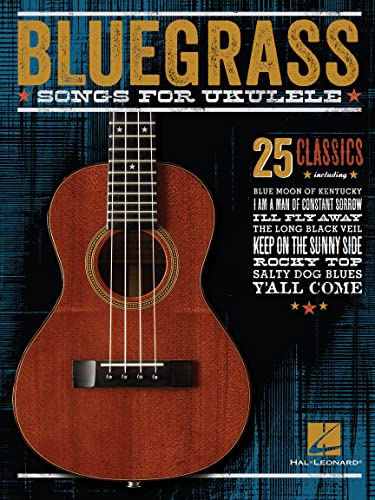 Bluegrass Songs For Ukulele: Songbook für Ukulele Bluegrass Songs For Ukulele: Songbook für Ukulele