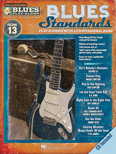 Blues Play-Along Volume 13: Blues Standards: Noten, CD für Instrument(e) in b (Hal Leonard Blues Play-along, Band 13): Play 8 Songs With a Professional Band (Hal Leonard Blues Play-along, 13, Band 13) von Hal Leonard Europe