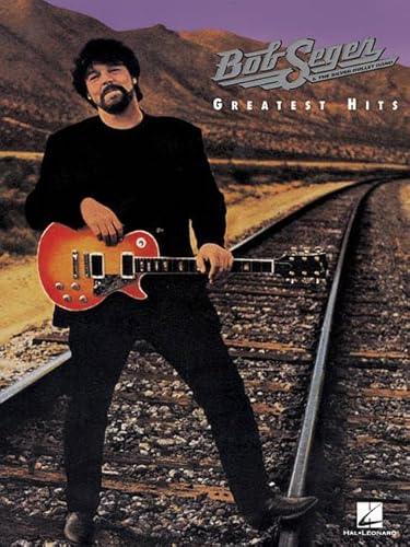 Bob Seger Greatest Hits Pvg: Piano/Vocal/Guitar