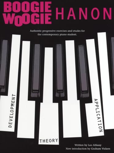Boogie Woogie Hanon Revised Edition Piano Book: Progressive Exercises von Wise Publications