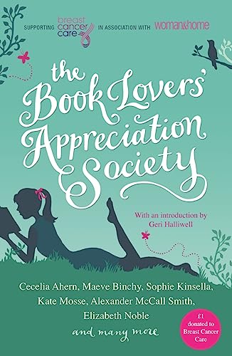 Book Lovers' Appreciation Society: Breast Cancer Care Short Story Collection Book Lovers' Appreciation Society: Breast Cancer Care Short Story Collection von Orion Publishing Group