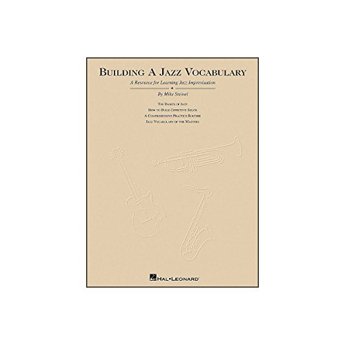 Building A Jazz Vocabulary All Inst: A Resource for Learning Jazz Improvisation von HAL LEONARD
