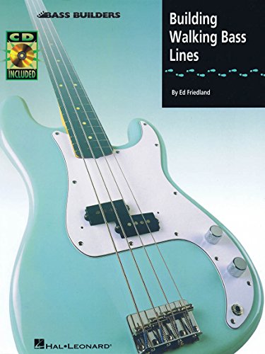 Building Walking Bass Lines (Book, CD): Noten, CD für Bass-Gitarre (Bass Builders) von HAL LEONARD