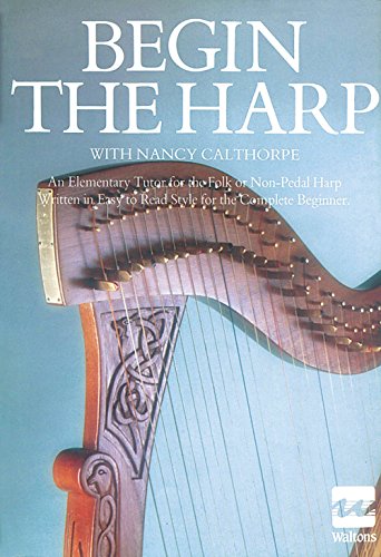 Calthorpe Begin The Harp Folk Harp Bk