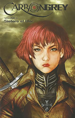 Carbon Grey Volume 1: Sisters at War Carbon Grey Volume 1: Sisters at War