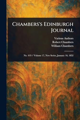 Chambers's Edinburgh Journal Chambers's Edinburgh Journal von Anson Street Press