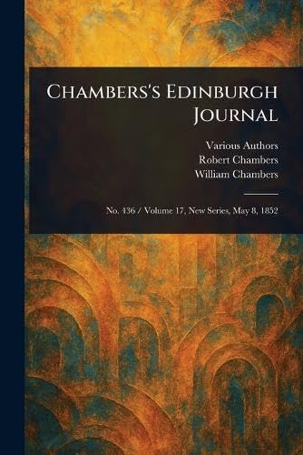 Chambers's Edinburgh Journal Chambers's Edinburgh Journal von Anson Street Press