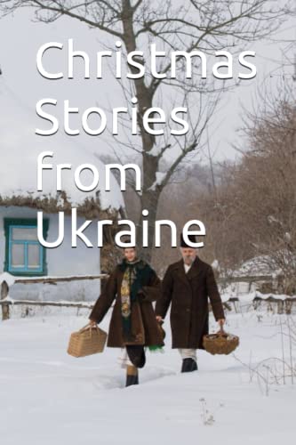 Christmas Stories from Ukraine Christmas Stories from Ukraine