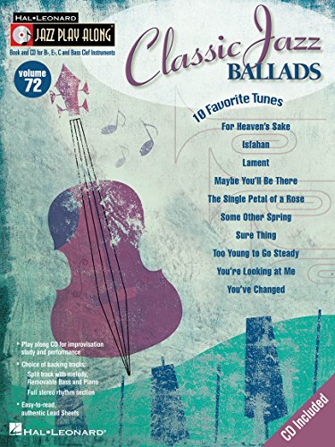 Classic Jazz Ballads: Noten, CD für Instrument(e) (Jazz Play Along Series, Band 72): Jazz Play-Along Volume 72