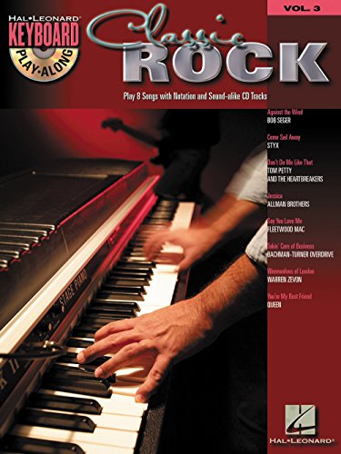 Classic Rock: Noten, CD für Keyboard, Klavier (Keyboard Play-along, Band 3): Keyboard Play-Along Volume 3 (Keyboard Play-along, 3, Band 3)