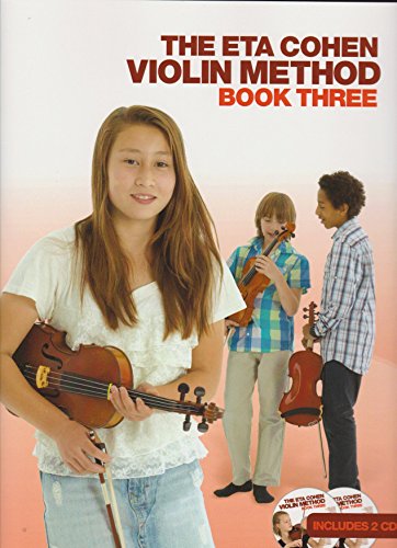 The Eta Cohen Violin Method Book 3 & CDs: Sixth Edition