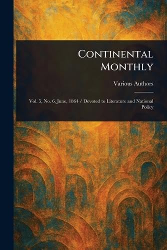 Continental Monthly Continental Monthly von Anson Street Press