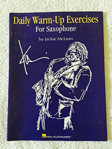 Daily Warm-Up Exercises For Saxophone -Album-: Noten für Saxophon Daily Warm-Up Exercises For Saxophone -Album-: Noten für Saxophon