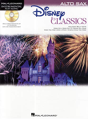 Disney Classics: Alto Saxophone: Noten, CD für Alt-Saxophon: Instrumental Play-Along - Alto Saxophone von HAL LEONARD