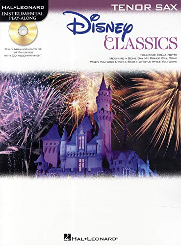Disney Classics: Tenor Saxophone: Noten, CD für Horn, Tenor-Saxophon: Instrumental Play-Along - Tenor Saxophone
