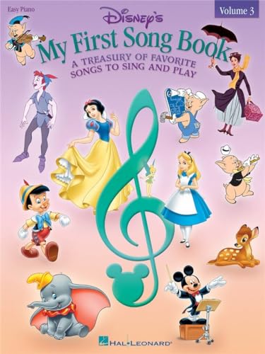 Disney's My First Songbook: Volume 3 - Easy Piano: Buch für Klavier, Gesang, Gitarre: Volume 3: a Treasury of Favorite Songs to Sing and Play Disney's My First Songbook: Volume 3 - Easy Piano: Buch für Klavier, Gesang, Gitarre: Volume 3: a Treasury of Favorite Songs to Sing and Play