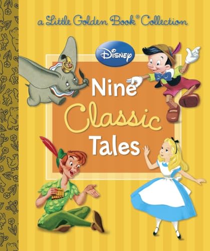 Disney: Nine Classic Tales (Little Golden Book Collection)