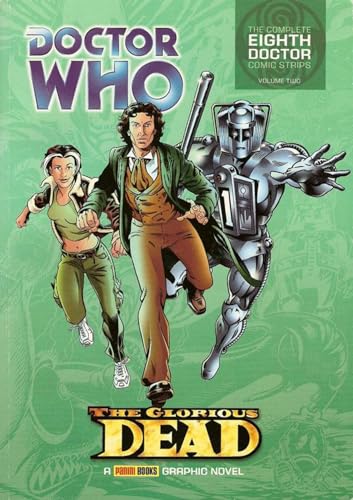Doctor Who: The Glorious Dead: The Complete Eighth Doctor Comic Strips Vol.2 (Doctor Who, 2) von Panini UK Ltd