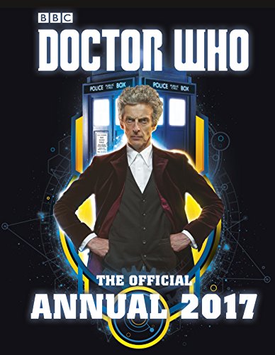 Doctor Who: The Official Annual 2017 Doctor Who: The Official Annual 2017